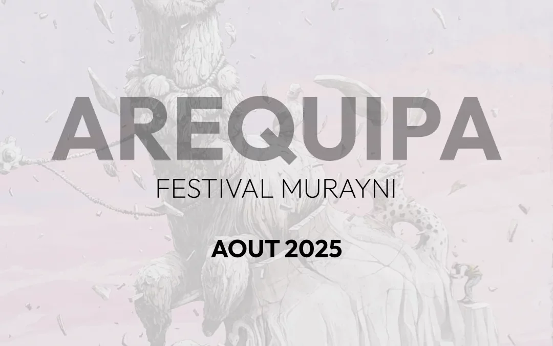 Festival Murayni – Arequipa – Pérou